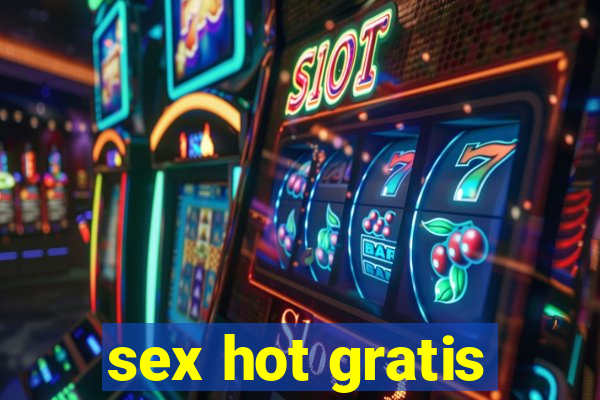 sex hot gratis